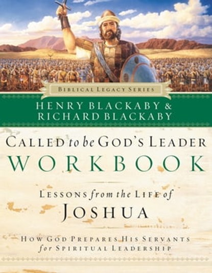 Called to Be God's Leader Workbook, Henry Blackaby ; Richard Blackaby - Ebook - 9781418559342