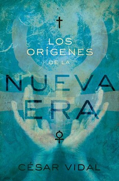 Los orígenes de la Nueva Era, César Vidal - Ebook - 9781418562748
