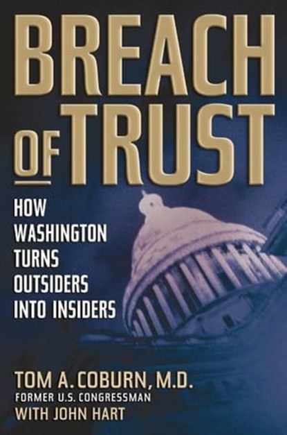 Breach of Trust, Tom A. Coburn ; John Hart - Ebook - 9781418565077
