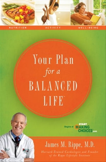Your Plan For a Balanced Life, James M. Rippe - Ebook - 9781418566500