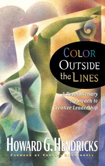 Color Outside the Lines, Howard Hendricks - Ebook - 9781418569723