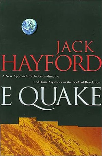 E-Quake, Jack W. Hayford ; Dolores Hayford - Ebook - 9781418569846