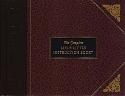 The Complete Life's Little Instruction Book, H. Jackson Brown - Ebook - 9781418571290