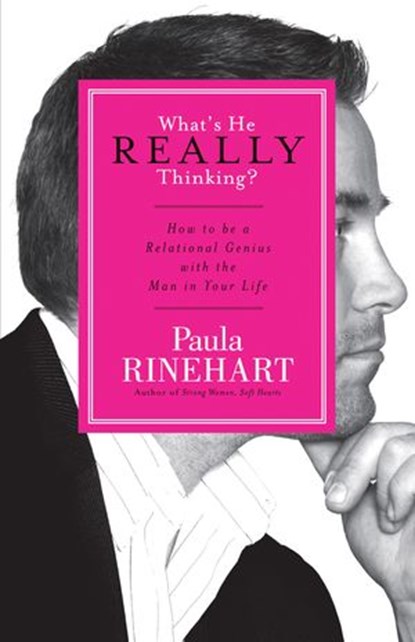 What's He Really Thinking?, Paula Rinehart - Ebook - 9781418576486