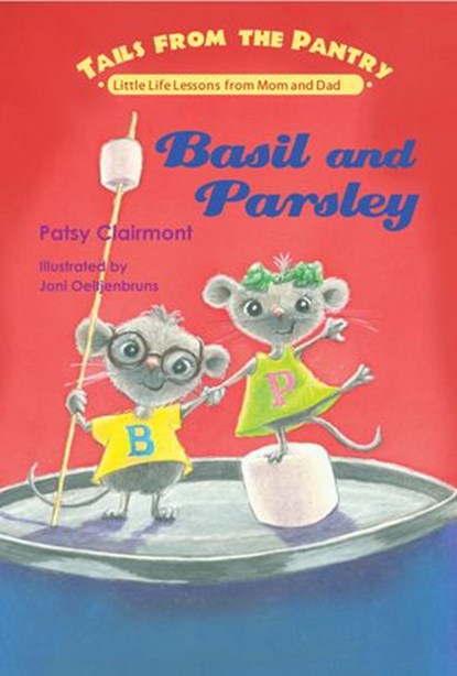 Basil and Parsley, Patsy Clairmont - Ebook - 9781418576905