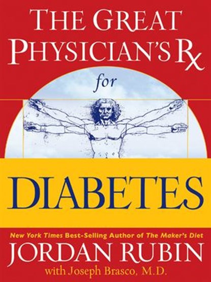 The Great Physician's Rx for Diabetes, Jordan Rubin - Ebook - 9781418578817
