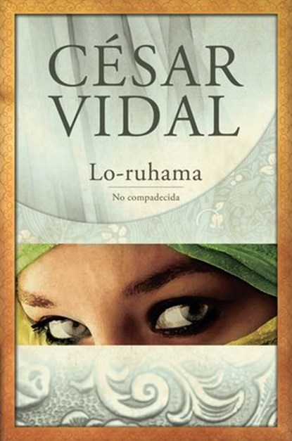 Lo-ruhama, César Vidal - Ebook - 9781418580278