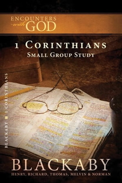 1 Corinthians, Henry Blackaby ; Richard Blackaby ; Tom Blackaby ; Melvin Blackaby ; Norman Blackaby - Ebook - 9781418580834
