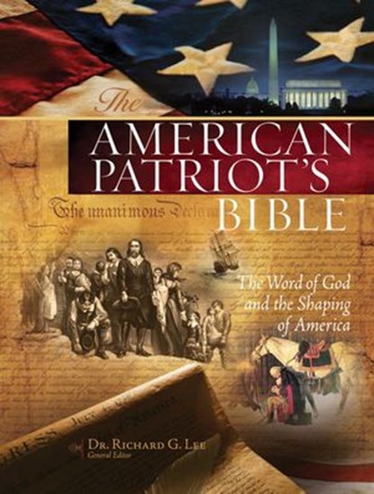 NKJV, The American Patriot's Bible, Richard Lee ; Thomas Nelson - Ebook - 9781418586010