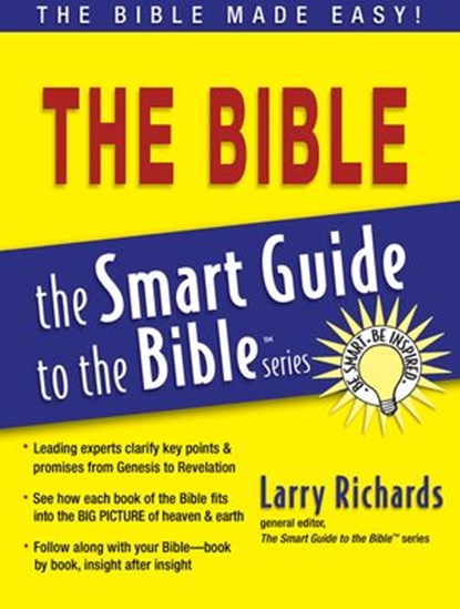 Smart Guide to the Bible, Larry Richards - Ebook - 9781418586836