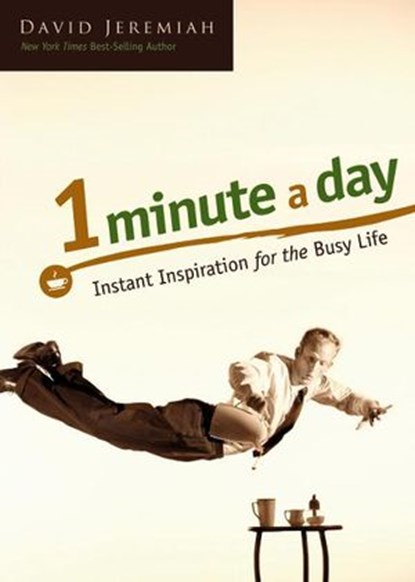 One Minute a Day, Dr. David Jeremiah - Ebook - 9781418589288