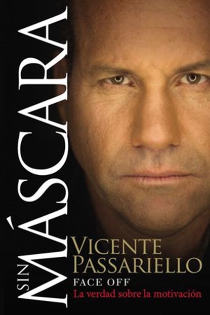Sin máscara, Vicente Passariello - Ebook - 9781418597832