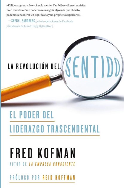revolucion del sentido, La, Fred Kofman ; Reid Hoffman - Paperback - 9781418597955