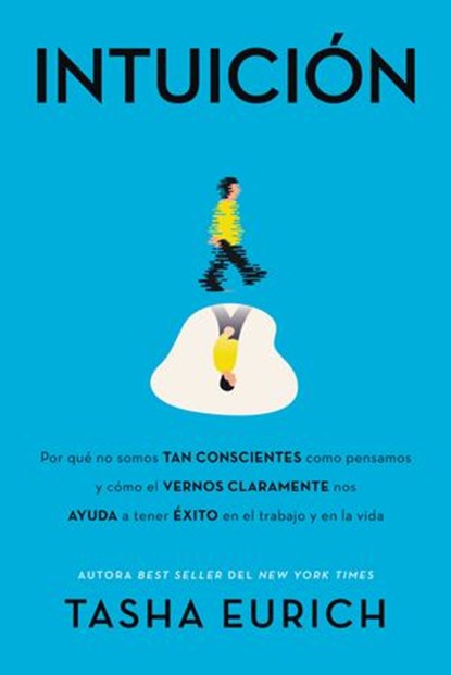 Intuición, Tasha Eurich - Ebook - 9781418599973