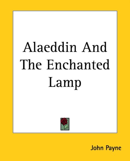 Aladdin And The Enchanted Lamp, John Payne - Paperback - 9781419105296