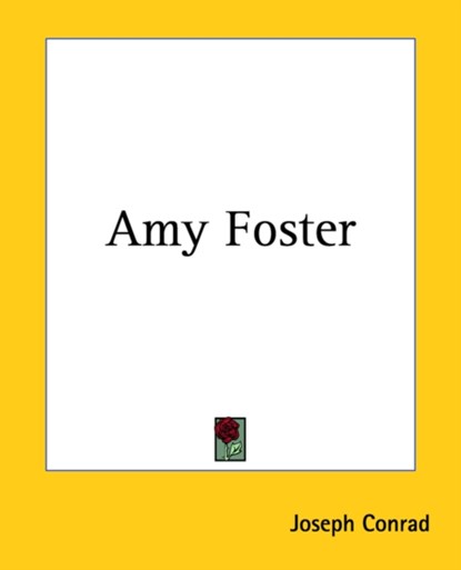 Amy Foster, Joseph Conrad - Paperback - 9781419106026