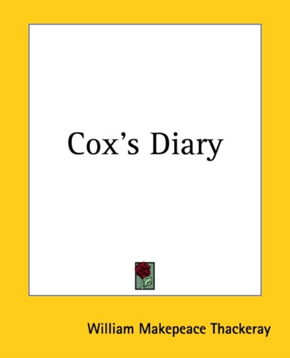 Cox's Diary, William Makepeace Thackeray - Paperback - 9781419114366