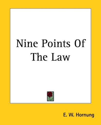 Nine Points Of The Law, E. W. Hornung - Paperback - 9781419137105