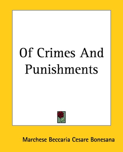 Of Crimes And Punishments, Marchese Beccaria Cesare Bonesana - Paperback - 9781419137761