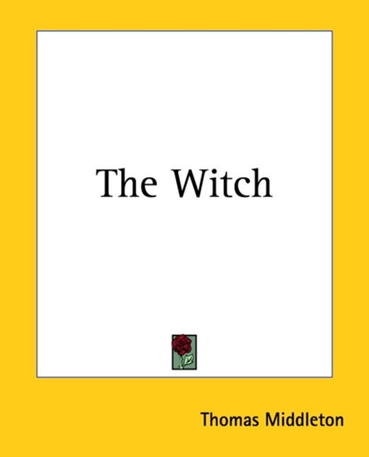 The Witch, Thomas Middleton - Paperback - 9781419188251
