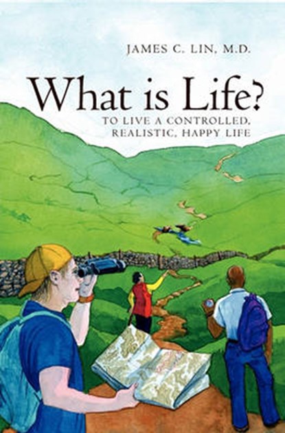 What is Life?, M D James C Lin - Paperback - 9781419619021