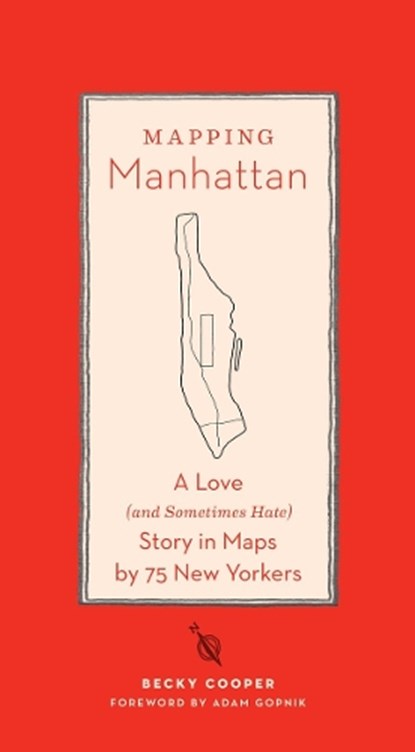 Mapping Manhattan, Becky Cooper - Gebonden - 9781419706721
