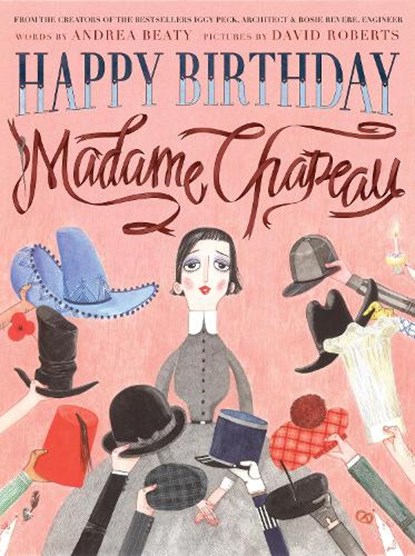 Happy Birthday, Madame Chapeau, Andrea Beaty - Gebonden - 9781419712197