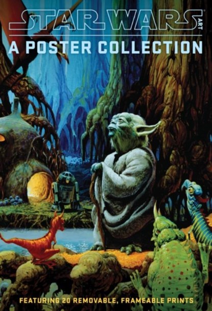 Star Wars Art: A Poster Collection (Poster Book), LucasFilm Ltd - Gebonden Paperback - 9781419715815