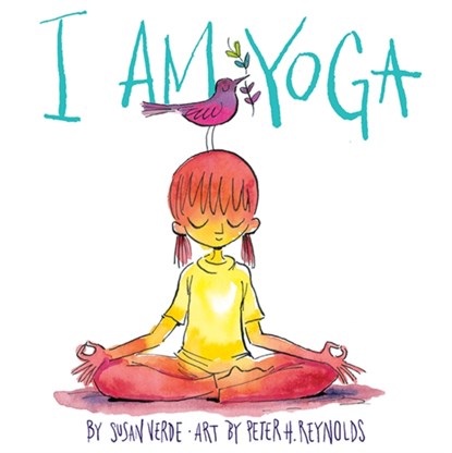 I Am Yoga, Susan Verde - Gebonden Gebonden - 9781419716645