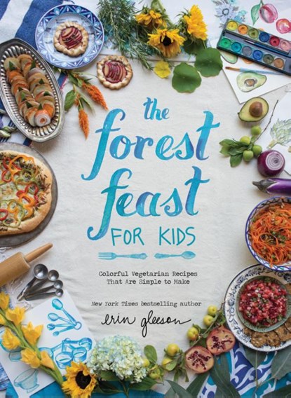 The Forest Feast for Kids, Blaine Brownell - Gebonden Gebonden - 9781419718861
