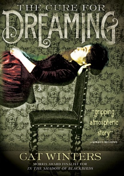 The Cure for Dreaming, Cat Winters - Paperback - 9781419719417