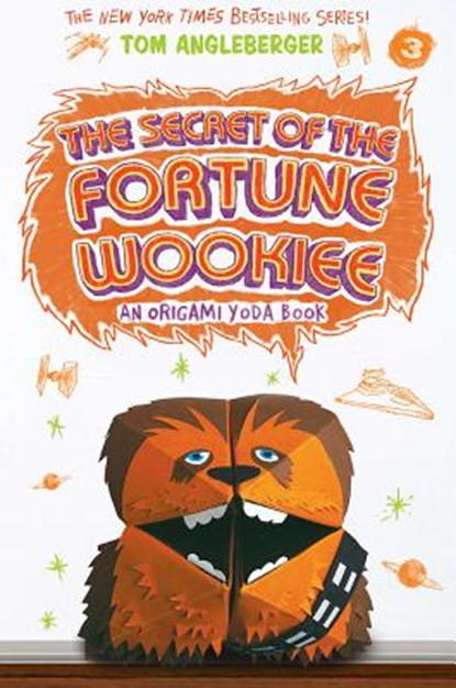 The Secret of the Fortune Wookiee (Origami Yoda #3): Volume 3, Tom Angleberger - Paperback - 9781419719714