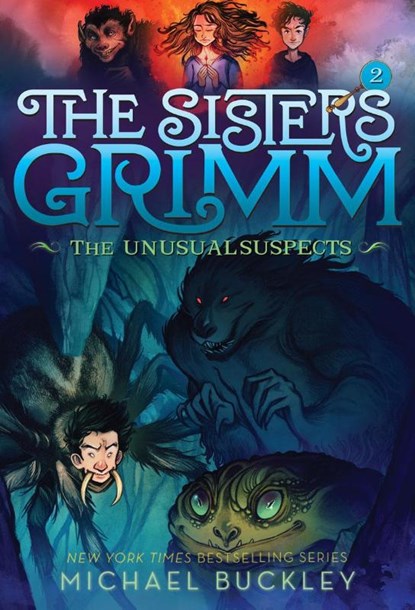 Sisters Grimm: Book Two: The Unusual Suspects (10th anniversary reissue), Michael Buckley - Paperback - 9781419720086