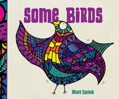 Some Birds, Matt Spink - Gebonden - 9781419720703