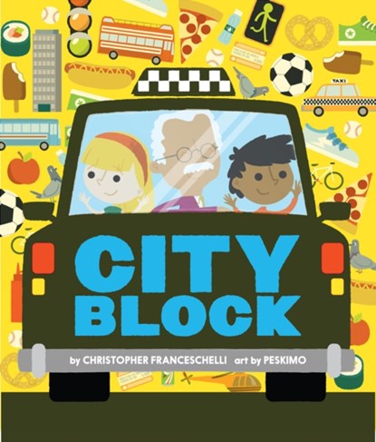 Cityblock (An Abrams Block Book), Christopher Franceschelli - Gebonden Gebonden - 9781419721892