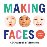 Making Faces: A First Book of Emotions - Abrams Appleseed - 9781419723834
