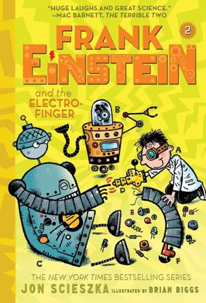 Frank Einstein and the Electro Finger (Frank Einstein series #2):, Jon Scieszka - Paperback - 9781419724930