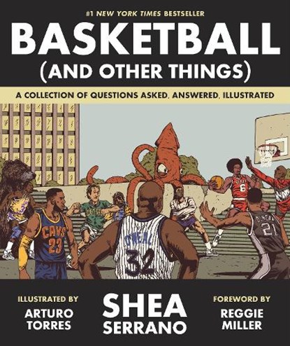 Basketball (and Other Things), Shea Serrano - Paperback - 9781419726477