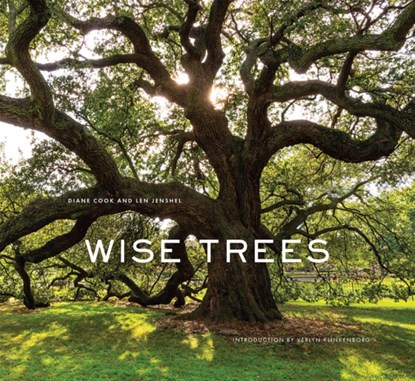 Wise Trees, Diane Cook ; Len Jenshel - Gebonden Gebonden - 9781419727009