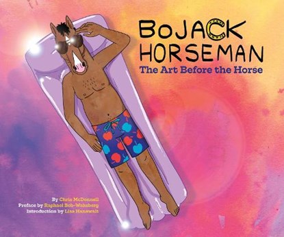 BoJack Horseman: The Art Before the Horse, Chris McDonnell - Gebonden - 9781419727733