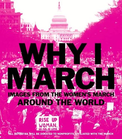 Why I March, IMAGES,  Getty - Paperback - 9781419728853