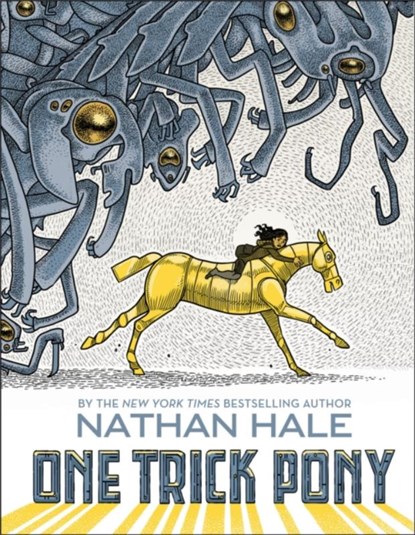 One Trick Pony, Nathan Hale - Paperback - 9781419729447