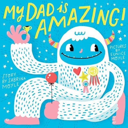 My Dad Is Amazing, Hello!lucky - Gebonden - 9781419729614