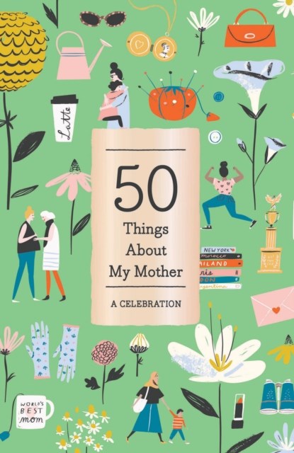 50 Things About My Mother (Fill-in Gift Book), Abrams Noterie - Gebonden - 9781419729768