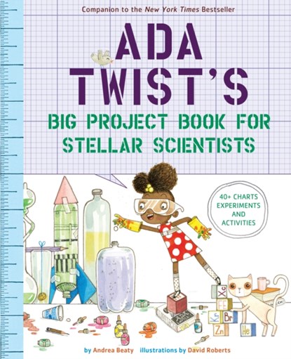 Ada Twist's Big Project Book for Stellar Scientists, Andrea Beaty - Paperback - 9781419730245