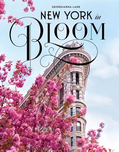 New York in Bloom, Georgianna Lane - Gebonden - 9781419730795