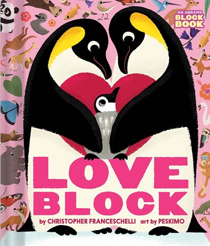 Loveblock (An Abrams Block Book), Christopher Franceschelli - Gebonden - 9781419731532