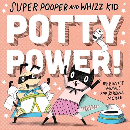 Super Pooper and Whizz Kid: Potty Power!, Hello!lucky - Gebonden - 9781419731570