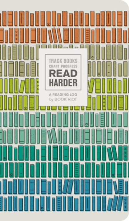 Read Harder (A Reading Log): Track Books, Chart Progress, Book Riot - Gebonden - 9781419732553
