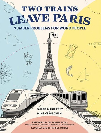 Two Trains Leave Paris, Taylor Frey ; Mike Wesolowski - Paperback - 9781419732744